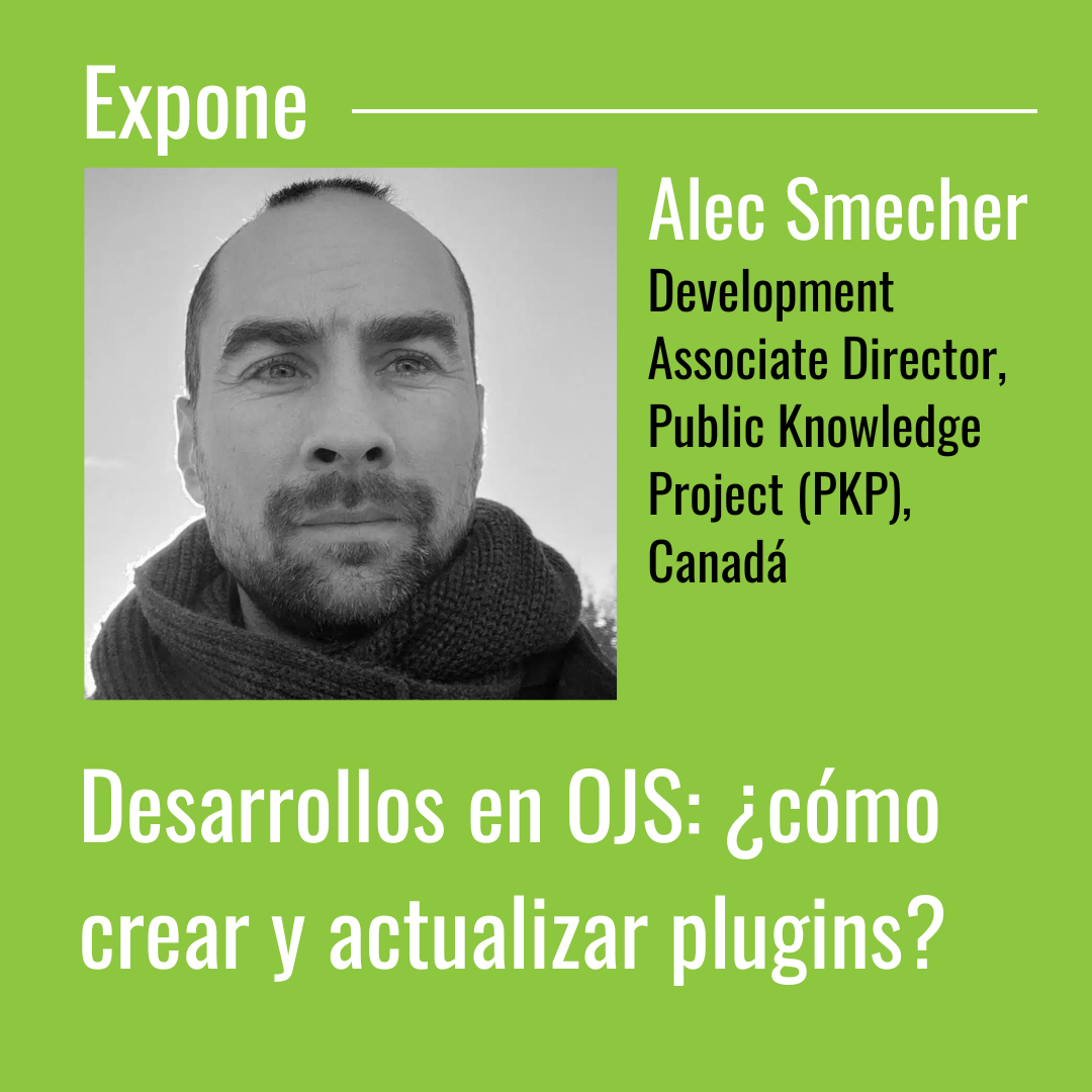 Desarrollo en OJS. Alec Smecher